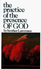 The Practice of the Presence of God by Lawrence, Brother picture