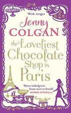 The Loveliest Chocolate Shop in Paris - Paperback By Colgan, Jenny - GOOD picture