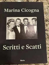 Marina Cicogna Scritti e Scatti / Edition 2009.  Words By Calvin Klein.  RARE picture