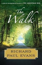 The Walk: A Novel (Walk Series) - Hardcover By Evans, Richard Paul - GOOD picture