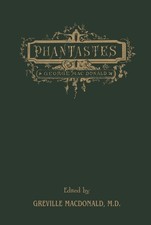 Phantastes: (Illustrated) HARDCOVER The Original Fantasy Masterpiece By The Man picture