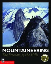 Mountaineering: The Freedom of the Hills - Paperback By The Mountaineers - GOOD picture