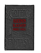 Algernon Blackwood Horror Stories (Gothic Fantasy)   **Supernatural Fiction** picture