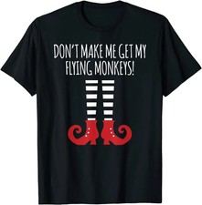 Don't Make Me Get My Flying Monkeys Halloween Costume T-Shirt picture