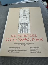 Die Kunst des Otto Wagner 1984 by Gustav Peichl Excellent Vintage Condition  picture