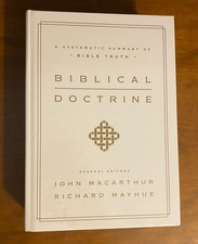 Biblical Doctrine : A Systematic Summary of Bible Truth by Richard Mayhue (2017, picture
