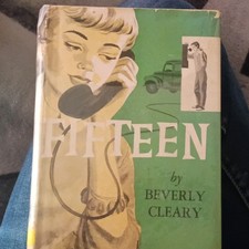 Beverly Cleary Fifteen 1956 Hardcover Illustrated Joe & Beth Krush picture