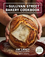 The Sullivan Street Bakery Cookbook picture