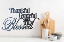 Thankful, Grateful & Truly Blessed Metal Wall Art picture