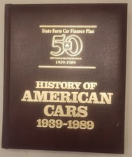 State Farm Insurance Car Finance Plan 50 Years of American Cars 1939-1989 picture