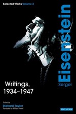 Writings, 1934-1947: Sergei Eisenstein Selected Works, Vol. 3 picture