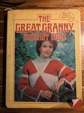 Vintage 1979 The Great Granny Crochet Book Hardcover Columbia House 78 Patterns picture