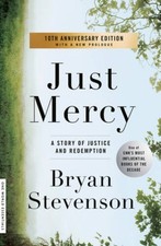 Just Mercy: A Story of Justice and Redemption - Paperback - GOOD picture