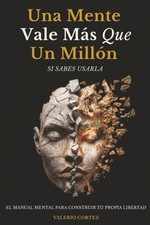 A Mind is Worth More Than a Million The Mental Manual for Growth and Success NEW picture