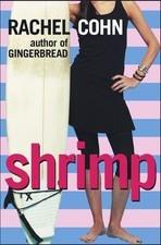 Shrimp by Rachel Cohn (2005, Hardcover) picture