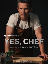 Yes Chef Quinn Original April 21 Shawn Hatosy Poster picture
