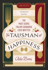 Talisman of Happiness : The Most Iconic Italian Cookbook Ever Written picture
