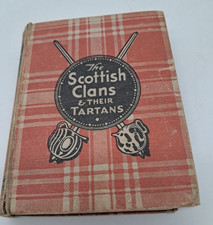 The Scottish Clans & Their Tartans Thirty-Third Edition W & A K Johnston 1947 picture