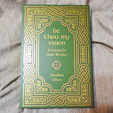 Crossway Be Thou My Vision: A Liturgy for Daily Worship HC Gibson 1st Ribbon picture