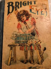 1900 Antique Children's Book Bright Eyes Illustrated Victorian Era Collectible picture