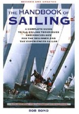 The Handbook Of Sailing: A Complete Guide to All Sailing Techniques  - VERY GOOD picture