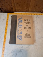 1929 Folk Tales of Brittany Elsie Masson Illus. by Thornton Oakley Vintage HC picture