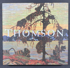 Tom Thomson. Dennis Reid, ed. Nat'l Gallery of Canada. HC/DJ Like New. 2002 picture