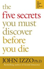The Five Secrets You Must Discover Before You Die - Paperback - VERY GOOD picture