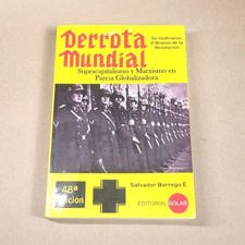 Derrota Mundial by Salvador Borrego E. 48a Edicion 2007 PB Spanish WWII picture