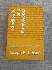 Blackbirds and Bumblebees Joseph R Gibson PB 2010 Kitabu Book picture