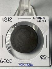 1812 CLASSIC HEAD LARGE CENT In GOOD CONDITION XX1386 picture