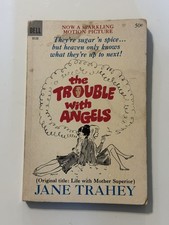 The Trouble with Angels by Jane Trahey. 1966 SC. New Dell Stated first printing picture