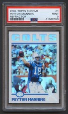 PEYTON MANNING 2004 TOPPS CHROME COLTS LEGEND REFRACTOR #1 PSA 9 MINT picture