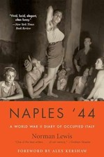 Naples '44: A World War II Diary of - Paperback, by Lewis Norman - Very Good picture
