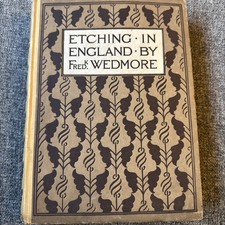 Rare 1895 1st edition of Etching In England by Frederick Wedmore, hardback book picture