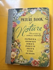 1943 a Picture Book of Nature Samuel Nisenson, Vintage Children's Illustrated picture
