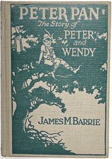 © 1911 PETER PAN AND WENDY Antique FIRST EDITION Childrens J M BARRIE vtg Disney picture