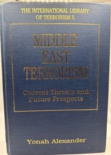 Middle East Terrorism Yonah Alexander Int Library of Terrorism 5 Ex BRNC picture
