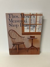 Thos. Moser's Measured Shop Drawings (2001, Trade Paperback) EXCELLENT picture