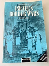 Israel's Border Wars 1949-1956 Suez War Oxford by Benny Morris 9780198292623 picture