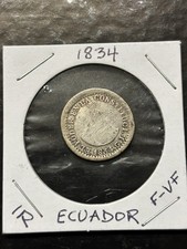 Ecuador 1 Real 1834 Coin 0.666 Silver F to VF Condition QUITE RARE. picture