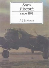 Avro Aircraft Since 1908 (Putnam's British aircraft) By Aubrey J picture