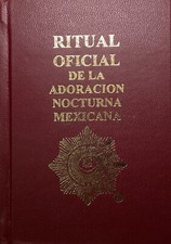 Ritual Oficial De La Adoracion Nocturna Mexicana Spanish Book Prayers Adoration picture