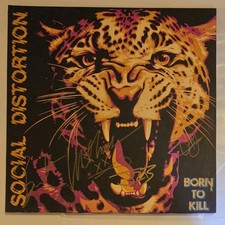 SOCIAL DISTORTION FULL BAND SIGNED BORN TO KILL VINYL NEW MIKE NESS picture