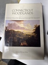Connecticut Woodlands : A Century's Story of the Connecticut Forest Signed picture