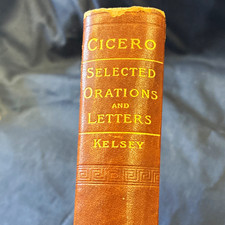 Vintage 1905 Cicero Select Orations and Letters Latin Textbook Francis W. Kelsey picture
