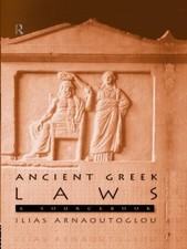 Ancient Greek Laws: A Sourcebook, Ilias Arnaoutoglou picture