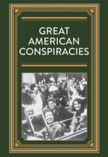 Great American Conspiracies - Hardcover - VERY GOOD picture