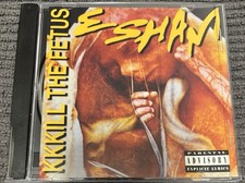 ESHAM “KKKILL THE FETUS” CD ACID RAP RARE DETROIT NATAS ICP JUGGALO picture