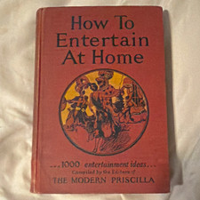 Vintage How To Entertain At Home Hardcover book first edition 1927 picture
